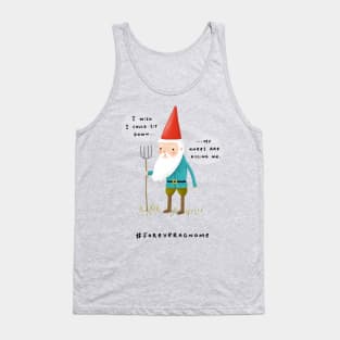 Forever a Gnome 1 Tank Top